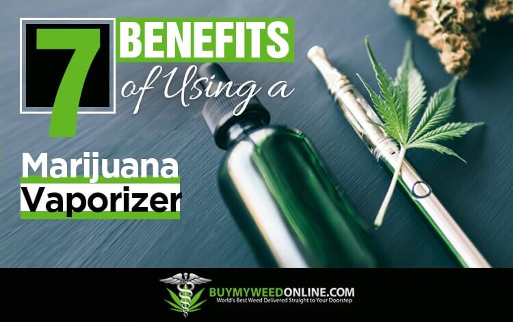 7-Benefits-of-Using-a-Marijuana-Vaporizer