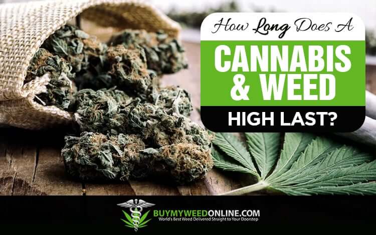 How-Long-Does-A-Cannabis-&-Weed-High-Last