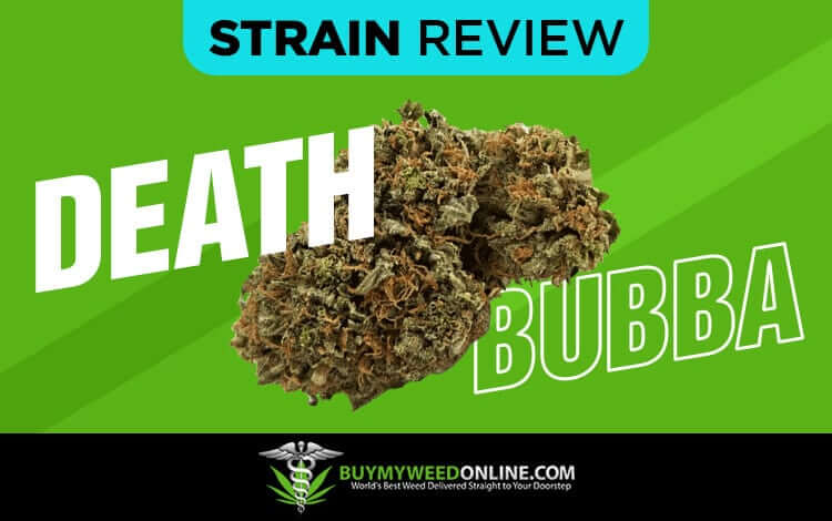 Strain-review-death-bubba
